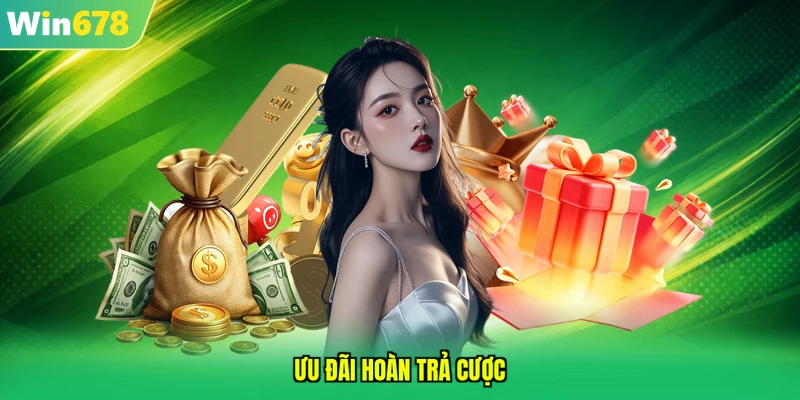 Ưu đãi hoàn trả cược